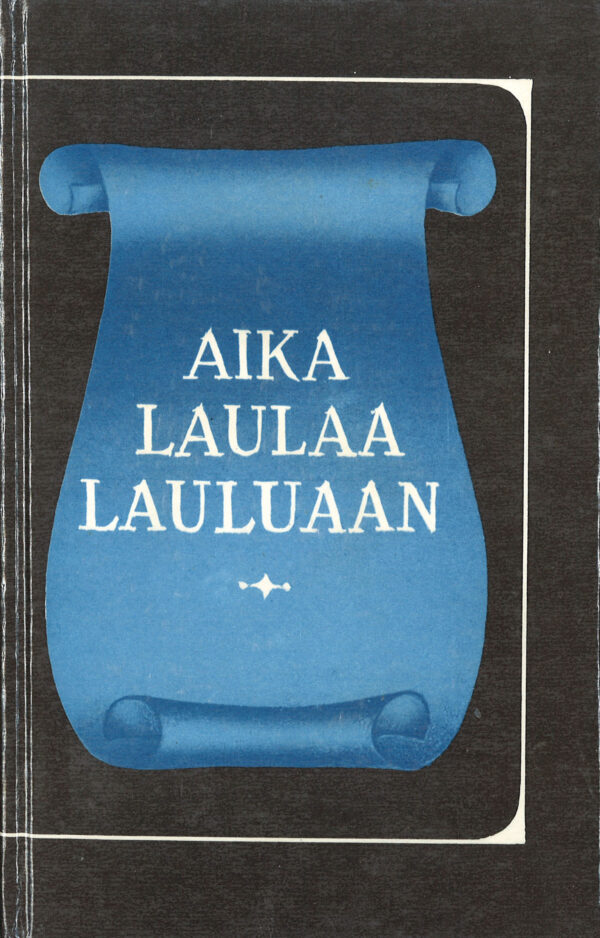 Aika laulaa lauluaan