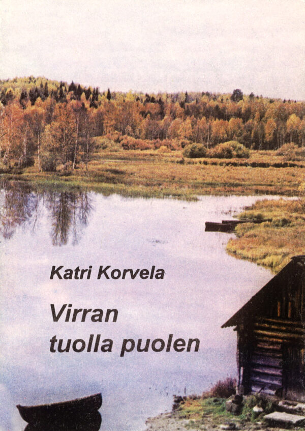 Korvela_Virran tuola puolen