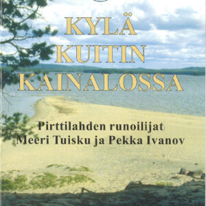 Kylä Kuitin kainalossa