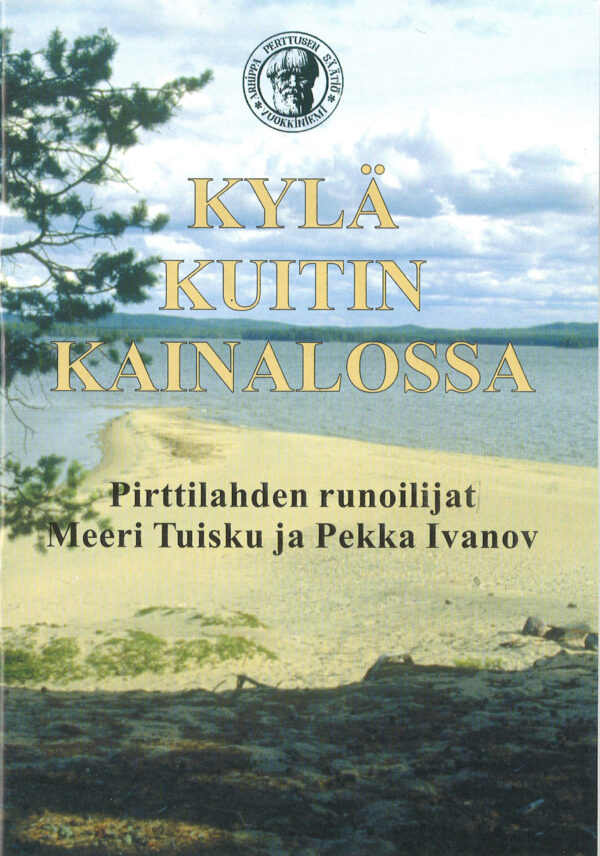 Kylä Kuitin kainalossa