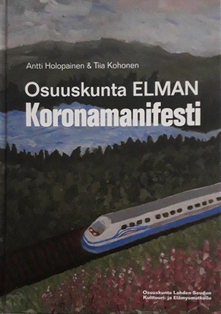 Osuuskunta ELMA, Koronamanifesti Osuuskunta ELMA, Koronamanifesti