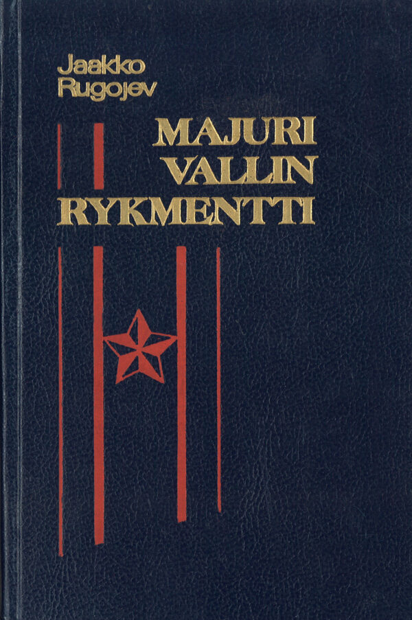 Rugojev_Majuri Vallin rykmentti B